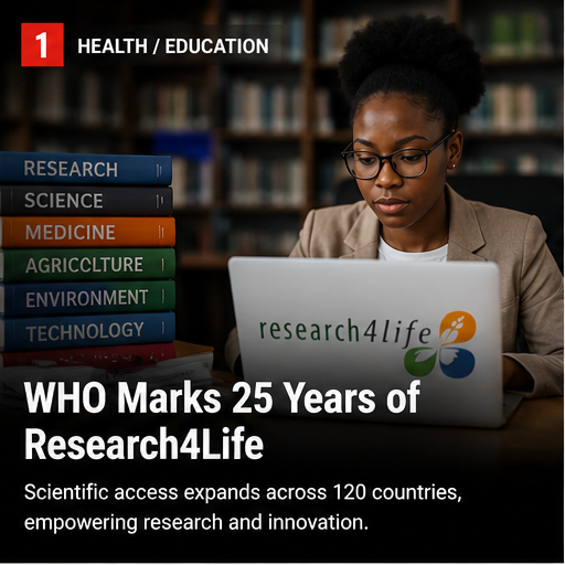 WHO Marks 25 Years of Research4Life as Scientific Access Expands Across 120 Countries — World · health